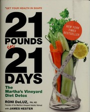 21 Pounds In 21 Days The Marthas Vineyard Diet Detox Deluz