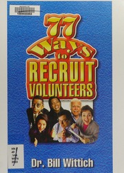 77 Ways To Recruit Volunteers Wittich Bill