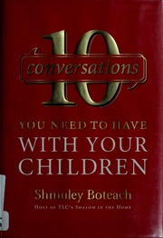 10 Conversations You Need To Have With Your Children 1e éd Shmuel Boteach