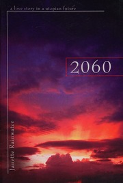 2060 A Love Story In A Utopian Future Rainwater Janette
