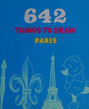 642 Things To Draw Paris Chronicle Books