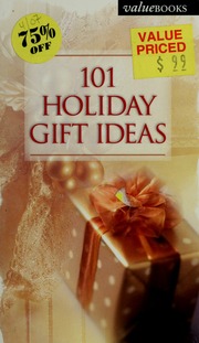 101 Holiday Gift Ideas Sanna Ellyn 1957