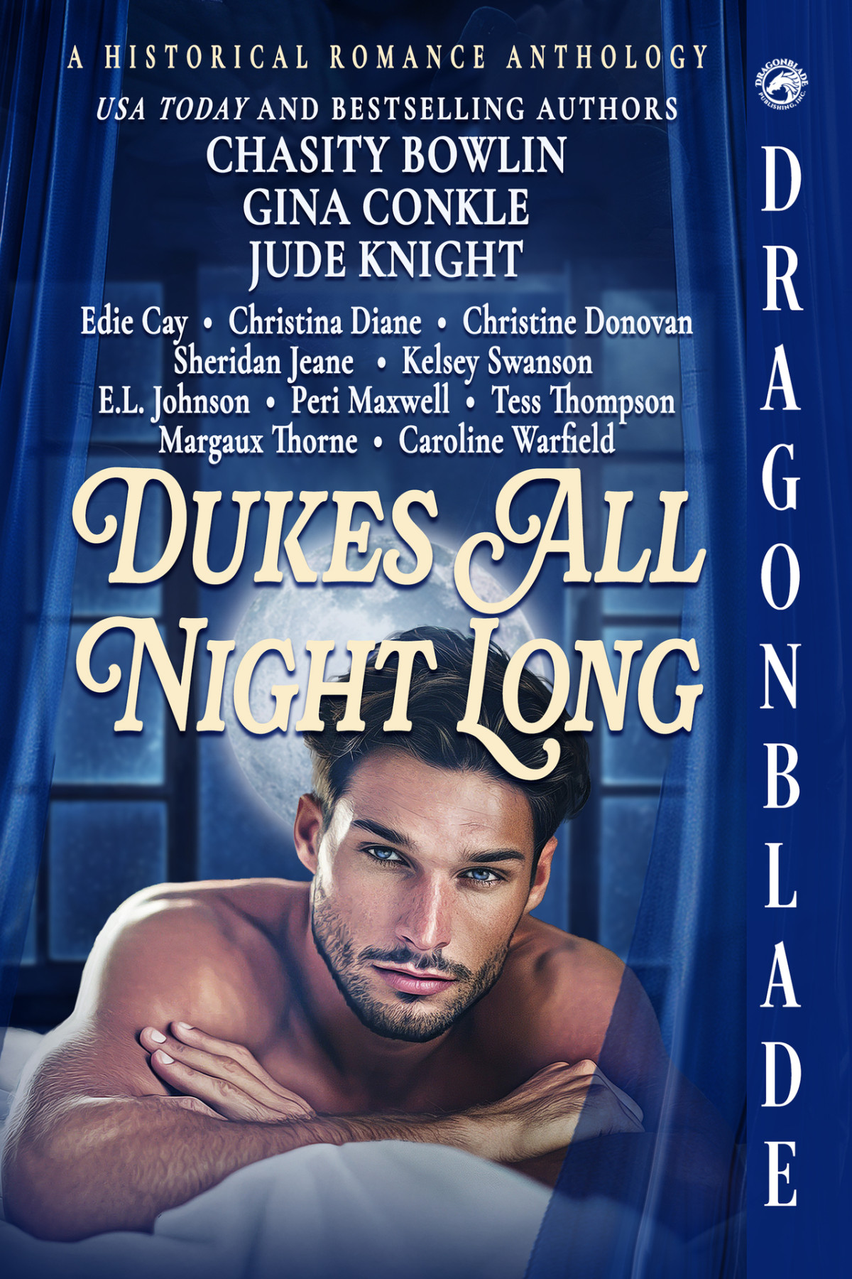 Dukes All Night Long A Historical Romance Anthology Chasity Bowlin Jenna Jaxon Susan King Jude Knight Edie Cay Christina Diane Christine Donovan Sheridan Jeane Kelsey Swanson E L Johnson