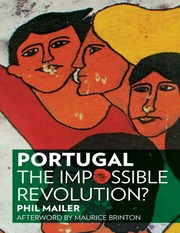 Portugal The Impossible Revolution Mailer Phil Brinton Maurice