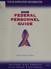 2005 Federal Personnel Guide 2005 Edition Harris Sandra M
