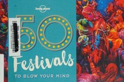 50 Festivals To Blow Your Mind Ryan Kalya Author
