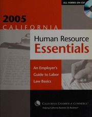 2005 California Human Resource Essentials An Employers Guide To Labor Law Basics California Chamber Of Commerce