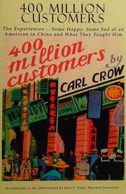 400 Million Customers The Experiences Some Happy Some Sad Of An American In China And What They Taught Him Crow