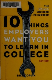 10 Things Employers Want You To Learn In College The Skills You Need To Succeed Coplin
