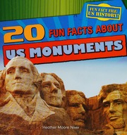 20 Fun Facts About Us Monuments Niver Heather Moore Author