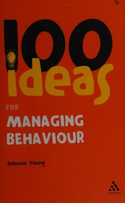 100 Ideas For Managing Behaviour Young Johnnie