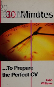 30 Minutes To Prepare The Perfect Cv Williams Lynn 1955 January 15