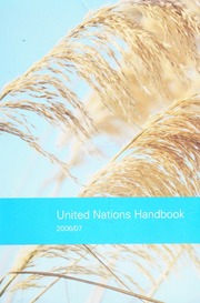 20062007 United Nations Handbook An Annual Guide For Those Working With And Within The United Nations New Zealand Ministry Of Foreign Affairs And Trade