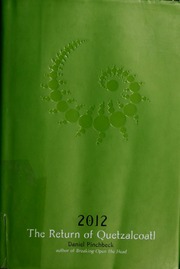2012 The Return Of Quetzalcoatl Pinchbeck Daniel