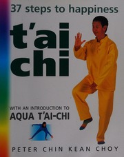 37 Steps To Happiness Tai Chi With An Introduction To Aqua Taichi Choy