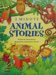 3 Minute Animal Stories Baxter Nicola Everittstewart Andy