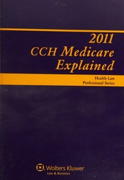2011 Cch Medicare Explained Commerce Clearing House