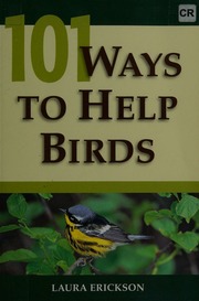 101 Ways To Help Birds Erickson Laura 1951