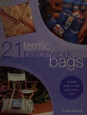 21 Terrific Patchwork Bags Briscoe Susan