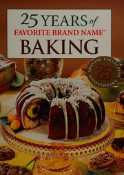 25 Years Of Favorite Brand Name Baking Publications International