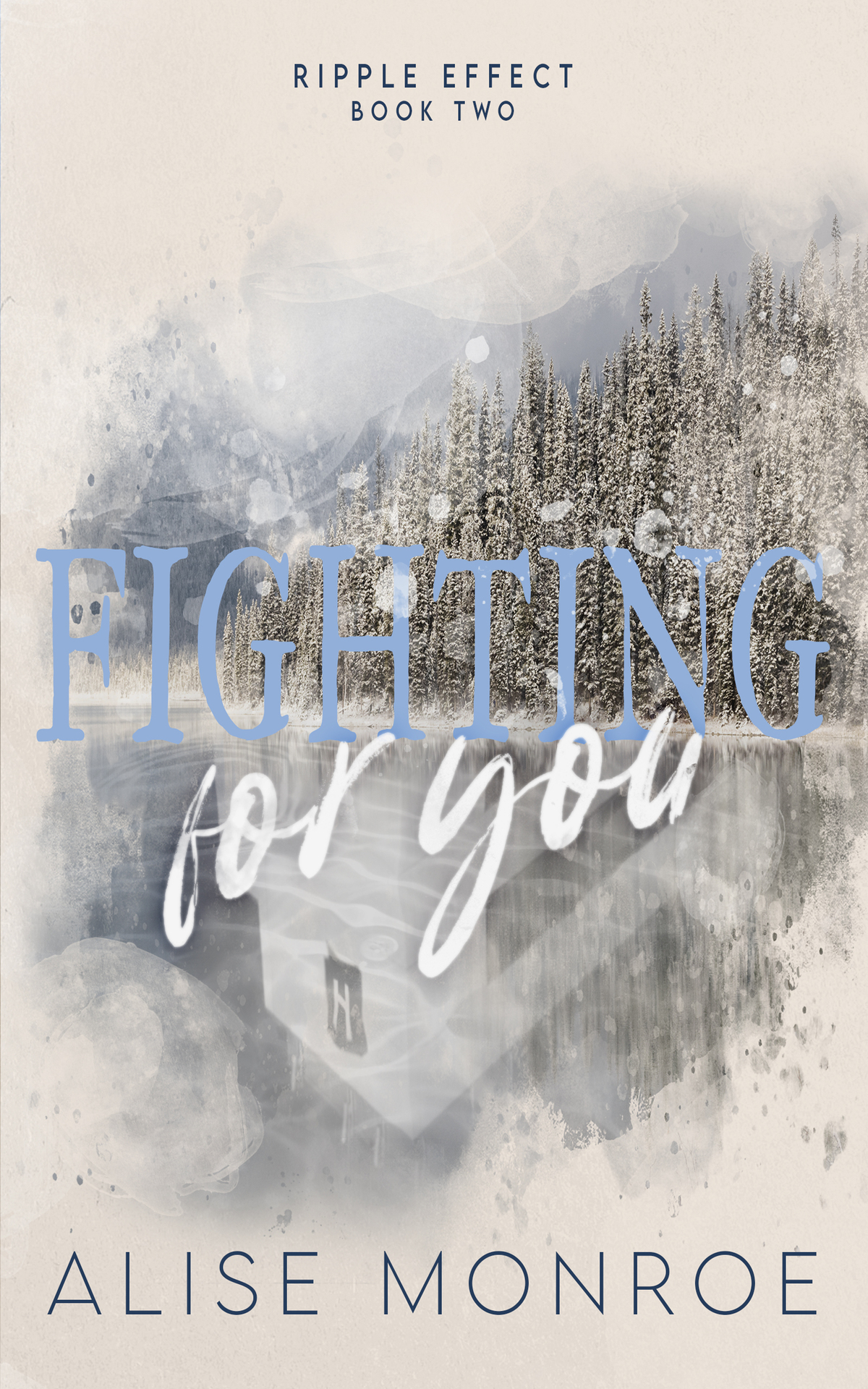 Ripple Effect 2 Fighting For You Alise Monroe