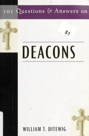 101 Questions And Answers On Deacons Ditewig William T