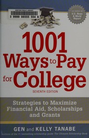 1001 Ways To Pay For College Strategies To Maximize Financial Aid Scholarships And Grants 7th Ed Tanabe