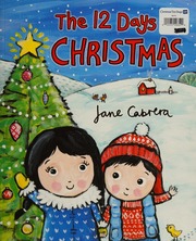The 12 Days Of Christmas Jane Cabrera