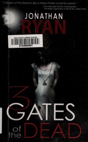3 Gates Of The Dead None Ryan Jonathan Author None