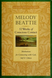 52 Weeks Of Conscious Contact Melody Beattie