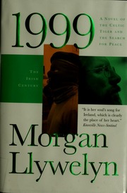 1999 A Novel Of The Celtic Tiger And The Search For Peace 1st Hardcover Ed Edition Llywelyn