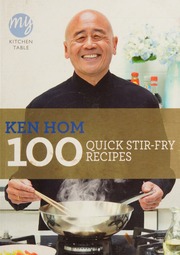 100 Quick Stirfry Recipes Hom Ken
