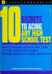 10 Secrets To Acing Any High School Test 2nd Ed Lee Wherry Brainerd