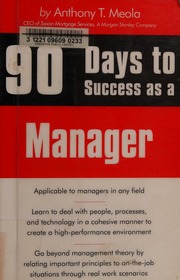 90 Days To Success As A Manager Meola Anthony T