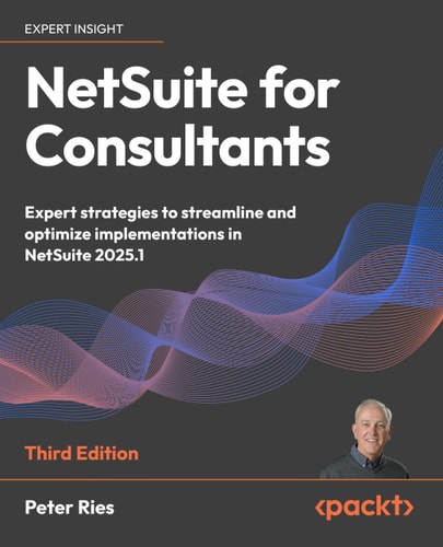 Netsuite For Consultants 3rd Peter Ries