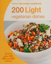 200 Light Vegetarian Dishes Dowden Angela Contributor