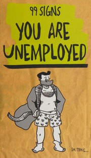 99 Signs You Are Unemployed Torres S M Author