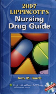 2007 Lippincotts Nursing Drug Guide None Karch Amy Morrison