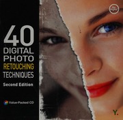 40 Digital Photo Retouching Techniques 2 Edition Unknown