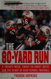 The 80yard Run A Twentyweek Coasttocoast Quest For The Heart Of High School Football Hopkins