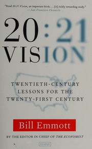 2021 Vision Twentiethcentury Lessons For The Twentyfirst Century Emmott
