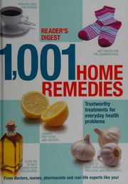 1001 Home Remedies Trustworthy Treatments For Everyday Health Problems Unknown