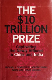 The 10 Trillion Prize Captivating The Newly Affluent In China And India Silverstein
