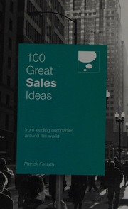 100 Great Sales Ideas From Leading Companies Around The World New Ed Forsyth