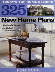 325 New Home Plans For 2006 Updated Classics For Todays Homeowner Unknown