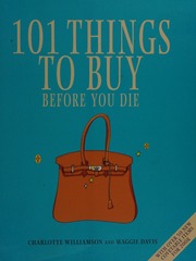 101 Things To Buy Before You Die Rev Ed Edition Davis Maggie