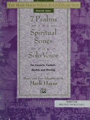7 Psalms And Spiritual Songs For Solo Voice For Concerts Contests Recitals And Worship Hayes