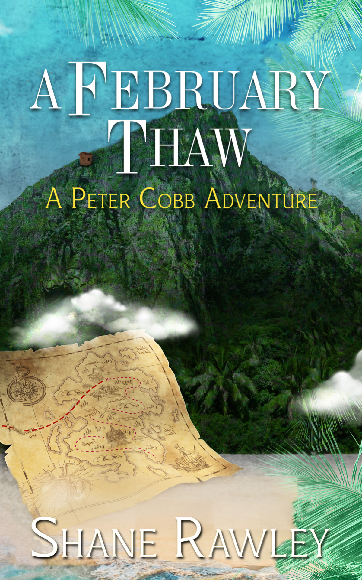 A February Thaw A Peter Cobb Adventure Rawley Shane