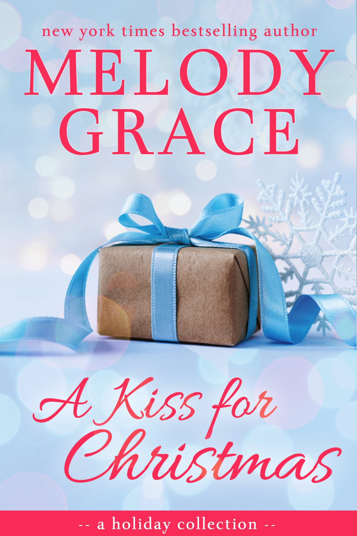 A Kiss For Christmas A Holiday Collection A Beachwood Bay Love Story Book 5 Grace
