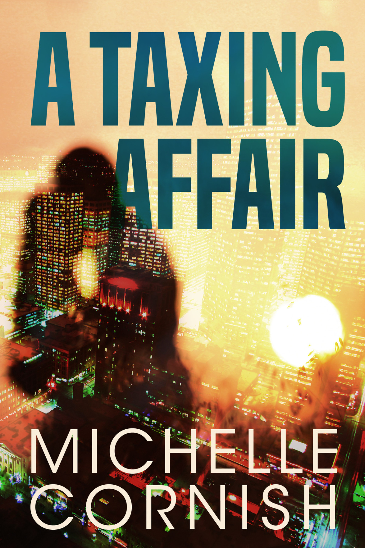 A Taxing Affair Cynthia Webber Book 4 Cornish Michelle